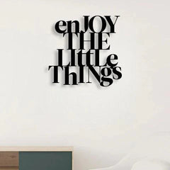 Enjoy The Little Things Metal Wall Art