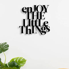 Enjoy The Little Things Metal Wall Art