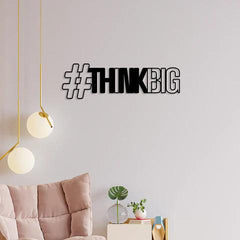 Think Big Metal Wall Art